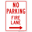 No Parking Fire Lane Sign, In Right Way
