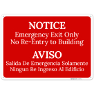 Notice Emergency Exit Only No Reentry To Building Bilingual Sign
