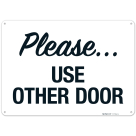 Please Use Other Door Sign, (SI-714644)