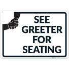 See Greeter For Seating With Graphic Sign