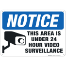 Video Surveillance Sign, CCTV Security Alert, 24 Hour Surveillance Sign