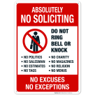 Absolutely No Soliciting Do Not Ring Bell Or Knock, No Exceptions Sign