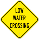 Low Water Crossing Sign