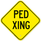 Ped Crossing Sign
