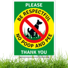 Please Be Respectful No Poop And Pee Thank You Sign