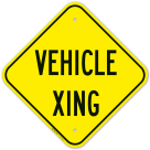 Vehicle Crossing Sign