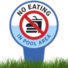 No Eating In Pool Area With Stake Sign