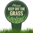 Please Keep Off The Grass Thank You With Stake Sign