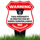 Warning This Property Is Protected By Video Surveillance No Trespassing Sign