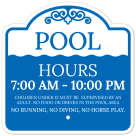 Pool Hours 7.00 AM 10.00 PM Children Under 12 Must Be Supervised By An Adult Sign