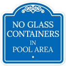 No Glass Containers In Pool Area Sign