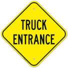 Truck Entrance Sign, (SI-72771)
