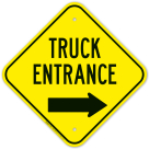 Truck Entrance With Right Arrow Sign