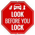Look Before You Lock Sign