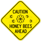 Caution Honey Bees Ahead Sign