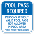 Pool Pass Required Person Without A Valid Pool Pass Not Allowed