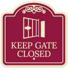 Keep Gate Closed Décor Sign