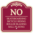 No Bicycle Riding Roller Blading Ball Playing Décor Sign