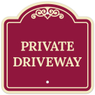 Private Driveway Décor Sign