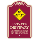Private Driveway No Turn Around Or Trespassing Décor Sign