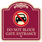 Do Not Block Gate Entrance Décor Sign