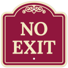 No Exit Décor Sign