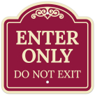 Enter Only Do Not Exit Décor Sign