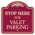 Stop Here For Valet Parking Décor Sign