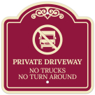 Private Driveway No Trucks No Turnaround Décor Sign