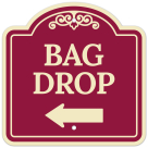 Bag Drop Left Arrow Décor Sign