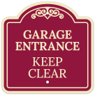 Garage Entrance Keep Clear Décor Sign