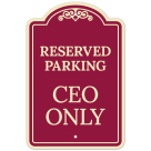 Reserved Parking Ceo Only Décor Sign