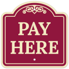 Pay Here Décor Sign