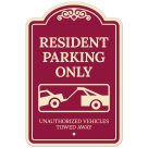 Resident Parking Only Unauthorized Vehicles Towed Away Décor Sign