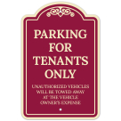 Parking For Tenants Only Unauthorized Vehicles Towed Away Décor Sign