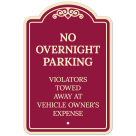 No Overnight Parking Violators Towed Away At Vehicle Owner's Expense Décor Sign