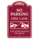 No Parking Fire Lane Violator Booted or Towed Décor Sign