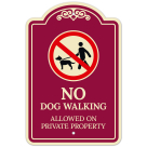 No Dog Walking Décor Sign