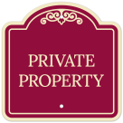Private Property Décor Sign