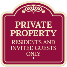 Residents And Invited Guests Only Décor Sign