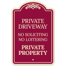 Private Driveway No Soliciting No Loitering Décor Sign