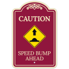 Caution Speed Bump Ahead Décor Sign