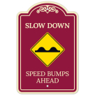 Slow Down Speed Bumps Ahead Décor Sign
