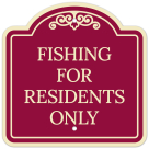Fishing For Residents Only Décor Sign