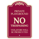 Private Playground No Trespassing Violators Will Be Prosecuted Décor Sign