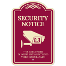 Security Notice This Area Under 24 Hours Live And Recorded Video Surveillance Décor Sign