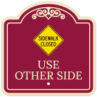 Sidewalk Closed Use Other Side Décor Sign