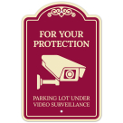 For Your Protection Parking Lot Under Video Décor Sign