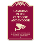 Cameras In Use Outdoor And Indoor 24 Hour Surveillance Monitored Live Décor Sign