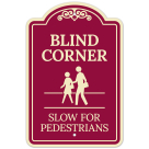 Blind Corner Slow For Pedestrians Décor Sign